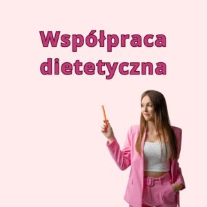 Współpraca dietetyczna